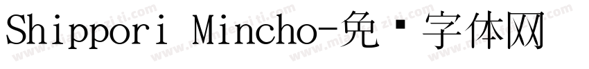 Shippori Mincho字体转换